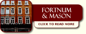 Fortnum & Mason | Click To Read More